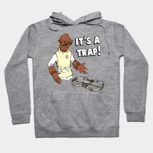 It's A Trap! Hoodie